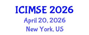 International Conference on Industrial and Manufacturing Systems Engineering (ICIMSE) April 20, 2026 - New York, United States