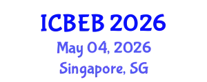 International Conference on Biochemical Engineering and Bioengineering (ICBEB) May 04, 2026 - Singapore, Singapore