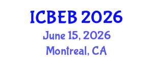 International Conference on Biochemical Engineering and Bioengineering (ICBEB) June 15, 2026 - Montreal, Canada