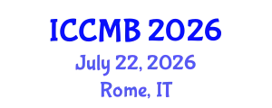 International Conference on Cellular and Molecular Biology (ICCMB) July 22, 2026 - Rome, Italy
