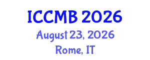 International Conference on Cellular and Molecular Biology (ICCMB) August 23, 2026 - Rome, Italy