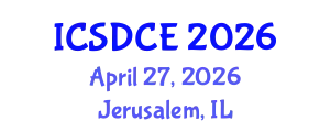 International Conference on Sustainable Design and Construction Engineering (ICSDCE) April 27, 2026 - Jerusalem, Israel