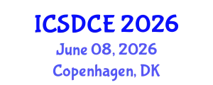 International Conference on Sustainable Design and Construction Engineering (ICSDCE) June 08, 2026 - Copenhagen, Denmark