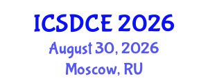 International Conference on Sustainable Design and Construction Engineering (ICSDCE) August 30, 2026 - Moscow, Russia