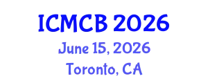 International Conference on Mathematical and Computational Biology (ICMCB) June 15, 2026 - Toronto, Canada