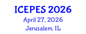 International Conference on Electrical Power and Energy Systems (ICEPES) April 27, 2026 - Jerusalem, Israel