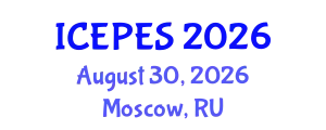 International Conference on Electrical Power and Energy Systems (ICEPES) August 30, 2026 - Moscow, Russia
