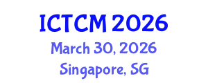International Conference on Theoretical and Computational Mechanics (ICTCM) March 30, 2026 - Singapore, Singapore