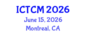 International Conference on Theoretical and Computational Mechanics (ICTCM) June 15, 2026 - Montreal, Canada