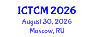 International Conference on Theoretical and Computational Mechanics (ICTCM) August 30, 2026 - Moscow, Russia