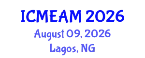 International Conference on Mechanical Engineering and Applied Mechanics (ICMEAM) August 09, 2026 - Lagos, Nigeria
