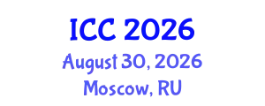International Conference on Chemistry (ICC) August 30, 2026 - Moscow, Russia
