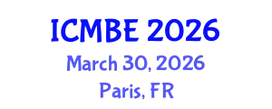 International Conference on Medical and Biomedical Engineering (ICMBE) March 30, 2026 - Paris, France