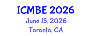 International Conference on Medical and Biomedical Engineering (ICMBE) June 15, 2026 - Toronto, Canada