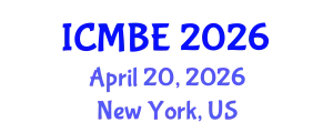 International Conference on Medical and Biomedical Engineering (ICMBE) April 20, 2026 - New York, United States