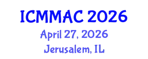 International Conference on Mathematical Modeling, Analysis and Computation (ICMMAC) April 27, 2026 - Jerusalem, Israel