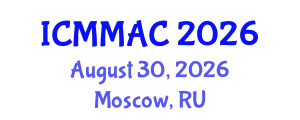 International Conference on Mathematical Modeling, Analysis and Computation (ICMMAC) August 30, 2026 - Moscow, Russia