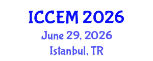 International Conference on Construction Engineering and Management (ICCEM) June 29, 2026 - Istanbul, Turkey