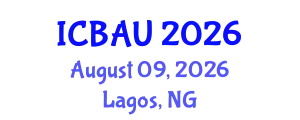 International Conference on Building, Architecture and Urbanism (ICBAU) August 09, 2026 - Lagos, Nigeria