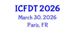 International Conference on Fluid Dynamics and Thermodynamics (ICFDT) March 30, 2026 - Paris, France