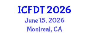International Conference on Fluid Dynamics and Thermodynamics (ICFDT) June 15, 2026 - Montreal, Canada