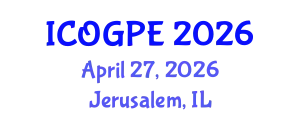 International Conference on Oil, Gas and Petrochemical Engineering (ICOGPE) April 27, 2026 - Jerusalem, Israel