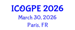 International Conference on Oil, Gas and Petrochemical Engineering (ICOGPE) March 30, 2026 - Paris, France