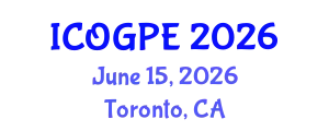 International Conference on Oil, Gas and Petrochemical Engineering (ICOGPE) June 15, 2026 - Toronto, Canada
