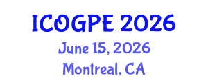 International Conference on Oil, Gas and Petrochemical Engineering (ICOGPE) June 15, 2026 - Montreal, Canada
