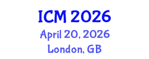 International Conference on Mathematics (ICM) April 20, 2026 - London, United Kingdom