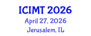 International Conference on Innovation, Management and Technology (ICIMT) April 27, 2026 - Jerusalem, Israel