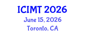 International Conference on Innovation, Management and Technology (ICIMT) June 15, 2026 - Toronto, Canada