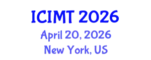 International Conference on Innovation, Management and Technology (ICIMT) April 20, 2026 - New York, United States
