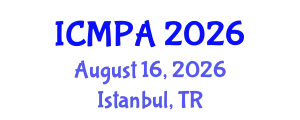International Conference on Mathematical Physics and Applications (ICMPA) August 16, 2026 - Istanbul, Turkey
