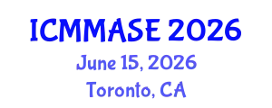 International Conference on Mathematical Methods and Applications in Science and Engineering (ICMMASE) June 15, 2026 - Toronto, Canada