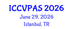 International Conference on Communication, Visual and Performing Arts Studies (ICCVPAS) June 29, 2026 - Istanbul, Turkey