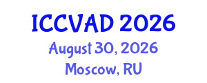 International Conference on Communication, Visual Arts and Design (ICCVAD) August 30, 2026 - Moscow, Russia