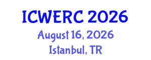 International Conference on Wildlife Ecology, Rehabilitation and Conservation (ICWERC) August 16, 2026 - Istanbul, Turkey