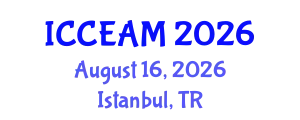 International Conference on Civil Engineering and Applied Mechanics (ICCEAM) August 16, 2026 - Istanbul, Turkey