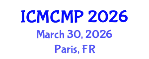 International Conference on Mathematical and Computational Methods in Physics (ICMCMP) March 30, 2026 - Paris, France