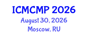 International Conference on Mathematical and Computational Methods in Physics (ICMCMP) August 30, 2026 - Moscow, Russia