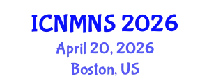 International Conference on Nuclear Materials and Nuclear Security (ICNMNS) April 20, 2026 - Boston, United States