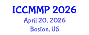 International Conference on Condensed Matter and Materials Physics (ICCMMP) April 20, 2026 - Boston, United States