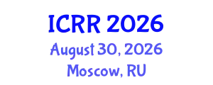 International Conference on Radiopharmacy and Radiopharmaceuticals (ICRR) August 30, 2026 - Moscow, Russia