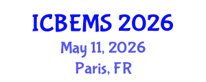 International Conference on Business, Economics and Management Sciences (ICBEMS) May 11, 2026 - Paris, France