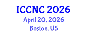 International Conference on Computer Networks and Communications (ICCNC) April 20, 2026 - Boston, United States