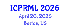 International Conference on Pattern Recognition and Machine Learning (ICPRML) April 20, 2026 - Boston, United States