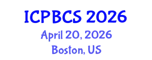 International Conference on Psychological, Behavioral and Cognitive Sciences (ICPBCS) April 20, 2026 - Boston, United States