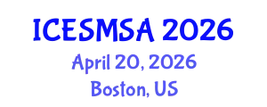 International Conference on Engineering Systems Modeling, Simulation and Analysis (ICESMSA) April 20, 2026 - Boston, United States