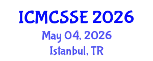 International Conference on Mathematical, Computational and Statistical Sciences and Engineering (ICMCSSE) May 04, 2026 - Istanbul, Turkey
